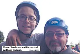  ?? Photo / RNZ ?? Mason Pendrous, and his stepdad Anthony Holland.