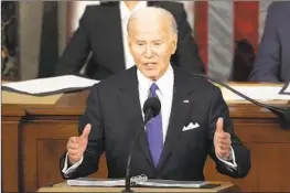  ?? Andrew Harnik Associated Press ?? PRESIDENT BIDEN delivers the State of the Union address, his final before the election, to a joint session of Congress at the U.S. Capitol on Thursday.
