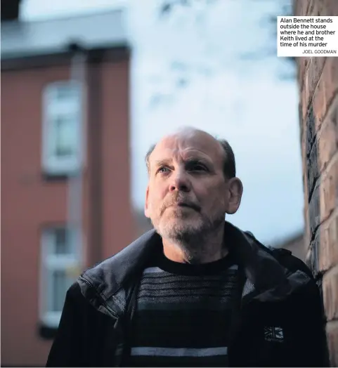  ?? JOEL GOODMAN ?? Alan Bennett stands outside the house where he and brother Keith lived at the time of his murder