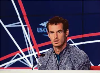  ?? AP ?? Andy Murray speaks during a media availabili­ty for the US Open tennis tournament at the Billie Jean King National Tennis Centre on Friday.