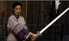  ?? ?? Michelle Yeoh in “Crouching Tiger, Hidden Dragon.”