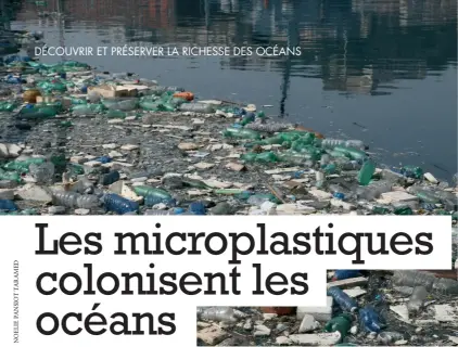  ??  ?? Découvrir et préserver la richesse Des océans