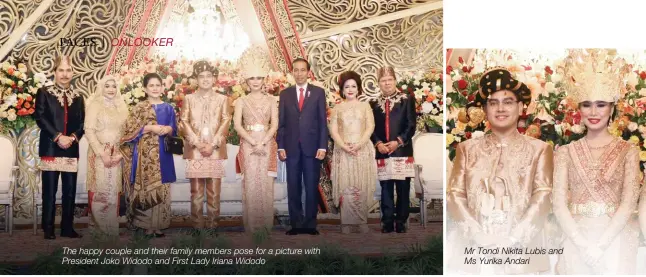  ??  ?? The happy couple and their family members pose for a picture with President Joko Widodo and First Lady Iriana Widodo Mr Tondi Nikita Lubis and Ms Yurika Andari