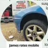  ?? ?? James rates mobile tyre fitting, if it’s the right price.