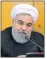  ??  ?? Rouhani