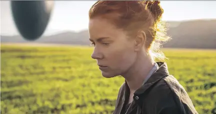  ?? PARAMOUNT PICTURES ?? Amy Adams stars as Louise Banks in Arrival, which will begin streaming on Netflix July 28.