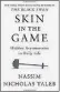  ??  ?? SKIN IN THE GAME AUTOR: NASSIM TALEB EDITORA:
RANDOM HOUSE 304 PÁGINAS US$ 30