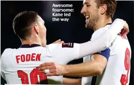  ?? ?? Awesome foursome: Kane led the way