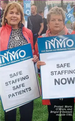  ??  ?? Protest: Marie O’Brien, and Brigid O’Donnell outside UHL