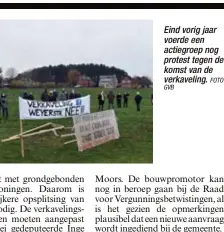  ?? GVB
FOTO ?? Eind vorig jaar voerde een actiegroep nog protest tegen de komst van de verkavelin­g.