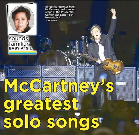  ??  ?? Singer/songwriter Paul McCartney performs on stage at the Prudential Center last Sept. 11 in Newark, NJ. —AP Photo