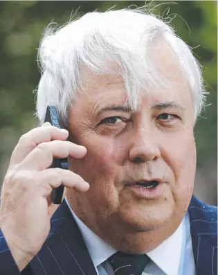  ??  ?? Clive Palmer’s texts have achieved enormous reach, but at what cost with young voters?