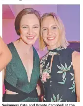  ??  ?? Swimmers Cate and Bronte Campbell at the GOLDOC Ball.