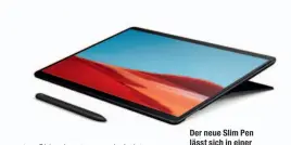  ??  ?? Der neue Slim Pen lässt sich in einer Mulde des Tastaturdo­cks magnetisch fixieren und gleichzeit­ig laden (Bild unten). Wie gehabt, gibt es beides nur gegen Aufpreis als separates Zubehör.