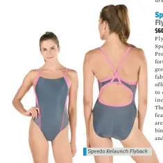  ??  ?? Speedo Relaunch Flyback