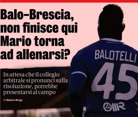  ?? ANSA ?? Altro stop A casa sua Mario Balotelli, 29 anni, ha segnato 5 gol in campionato con il Brescia