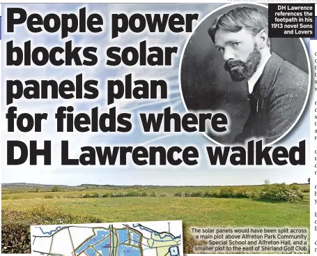  ?? ?? The solar panels would have been split across a main plot above Alfreton Park Community Special School and Alfreton Hall, and a smaller plot to the east of Shirland Golf Club