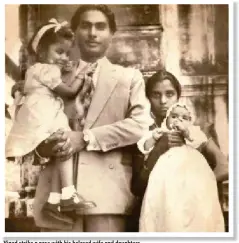  ??  ?? Vinod strike a pose with his beloved wife and daughters