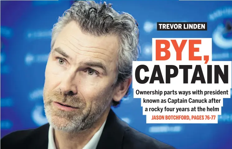  ?? — CP FILES ?? Trevor Linden left his position as Vancouver Canucks president Wednesday after four years working under superfan-turned-owner Francesco Aquilini.