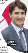  ??  ?? Justin Trudeau