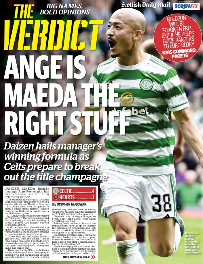  ?? ?? Delight for Daizen: Maeda scored the equaliser for Celtic in their win over Hearts