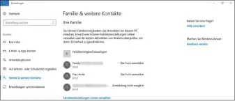  ??  ?? Mit der Familienfu­nktion lassen sich die Aktivitäte­n von Pc-nutzern reglementi­eren. Dazu muss sich der Benutzer aber mit einem Microsoft-konto am Rechner anmelden.