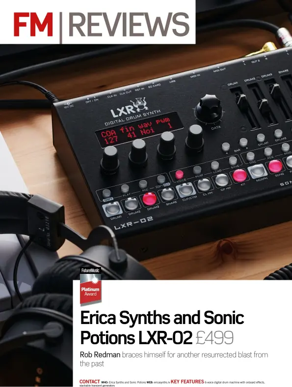  ??  ?? CONTACT KEY FEATURES
WHO: Erica Synths and Sonic Potions WEB: ericasynth­s.lv 6-voice digital drum machine with onboard effects, stackable transient generators