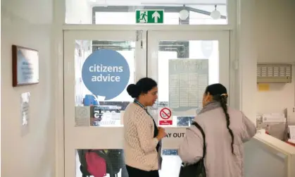  ?? Photograph: Graeme Robertson/The Guardian ?? ‘Citizens Advice centres are among the few remaining places where people in trouble can seek support face to face.’