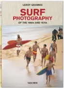  ??  ?? LeRoy Grannis: Surf Photograph­y Uitgever: Taschen
400 pagina’s, 17,2 × 24 cm, 28 euro ISBN 9783836566­797