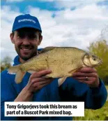  ??  ?? Tony Grigorjevs took this bream as part of a Buscot Park mixed bag.