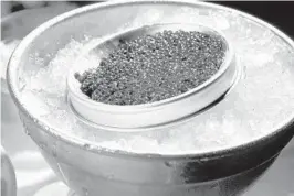  ?? MIKE STOCKER/SOUTH FLORIDA SUN SENTINEL ?? Marky’s Caviar Lounge is the only legal source of the rare beluga caviar in the U.S., from fish that owner Mark Zaslavsky raises in north Florida.