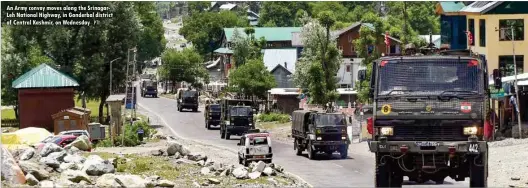  ?? PTI ?? An Army convoy moves along the Srinagarle­h National Highway, in Ganderbal district of Central Kashmir, on Wednesday