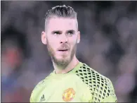  ??  ?? DAVID DE GEA