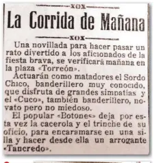  ??  ?? TOROS “Corrida de mañana”, corrida de toros en la plaza de Toros Torreón