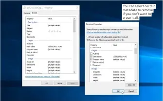  ??  ?? You can select certain metadata to remove if you don’t want to erase it all.