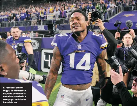  ?? EFE ?? El receptor Stefon Diggs, de Minnesota, no pudo contener la emoción tras darle a su equipo un triunfo increíble.