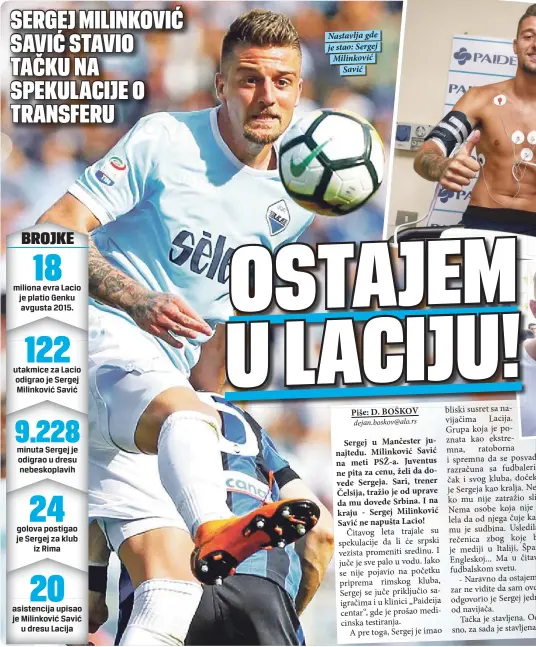  ??  ?? Nastavlja gde je stao: Sergej Milinković
Savić