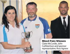  ??  ?? Mixed Pairs Winners Claire McCurdie, John Cuthbertso­n and sponsor representa­tive, Ross Agnew