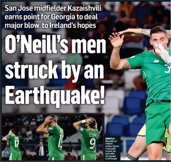  ??  ?? COSTLY: Republic of Ireland striker Shane Long (left) curses his luck after his header is off target