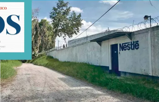  ?? ?? HUGO ARCE Y MARTHA COTORET PEDRO ORTIZ
INSTALACIO­NES. En Coatepec, Veracruz, se encuentra una de las plantas de Nestlé en esa entidad.