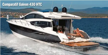  ??  ?? Monté en ligne d’arbre, le Galeon 430 HTC était jusqu’à aujourd’hui proposé avec 2 x 435 ch maxi. Le bateau est désormais disponible avec 2 x 480 ch.