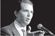  ?? ASSOCIATED PRESS FILE PHOTO ?? Donald Trump Jr. speaks in Indianapol­is in May.