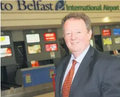  ??  ?? Belfast Internatio­nal’s chief executive Graham Keddie says jobs are at risk