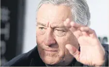  ??  ?? Robert De Niro.