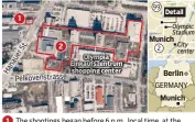  ?? Source: Maps4News/HERE AP ?? 1 The shootings began before 6 p.m., local time, at the McDonald’s restaurant across the street. 2 This attack, near the Olympia-Einkaufsze­ntrum shopping mall in the northern part of Munich, is the second in Germany this week.