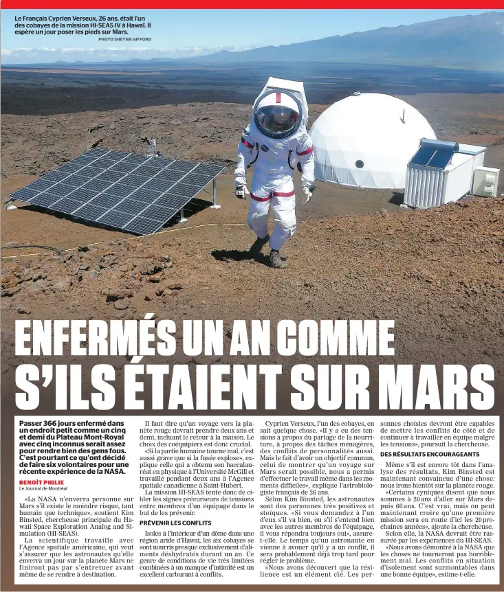  ??  ?? Le Français Cyprien Verseux, 26 ans, était l'un des cobayes de la mission HI-SEAS IV à Hawaï. Il espère un jour poser les pieds sur Mars.