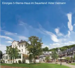  ??  ?? Einziges 5-Sterne-haus im Sauerland: Hotel Deimann