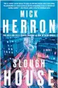  ??  ?? ‘Slough House’
By Mick Herron; Soho Crime, 312 pages, $27.95