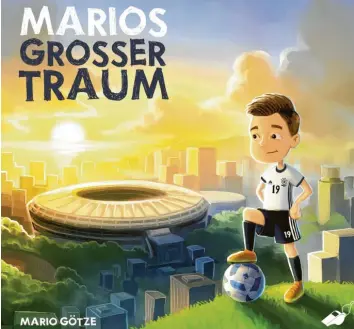  ?? Foto: Die Kreativspi­eler ?? Eine Geschichte über Respekt, Toleranz und Weltoffenh­eit erzählt „Marios großer Traum“. Mario Götze war als Autor beteiligt. Das Buch bekam 2017 den Publikumsp­reis von „Kinderbuch des Jahres 2017“.