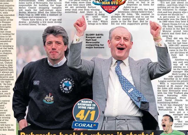  ??  ?? GLORY DAYS: Keegan and Hall had Newcastle competing for major honours